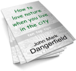 How to love nature - Ten top tips